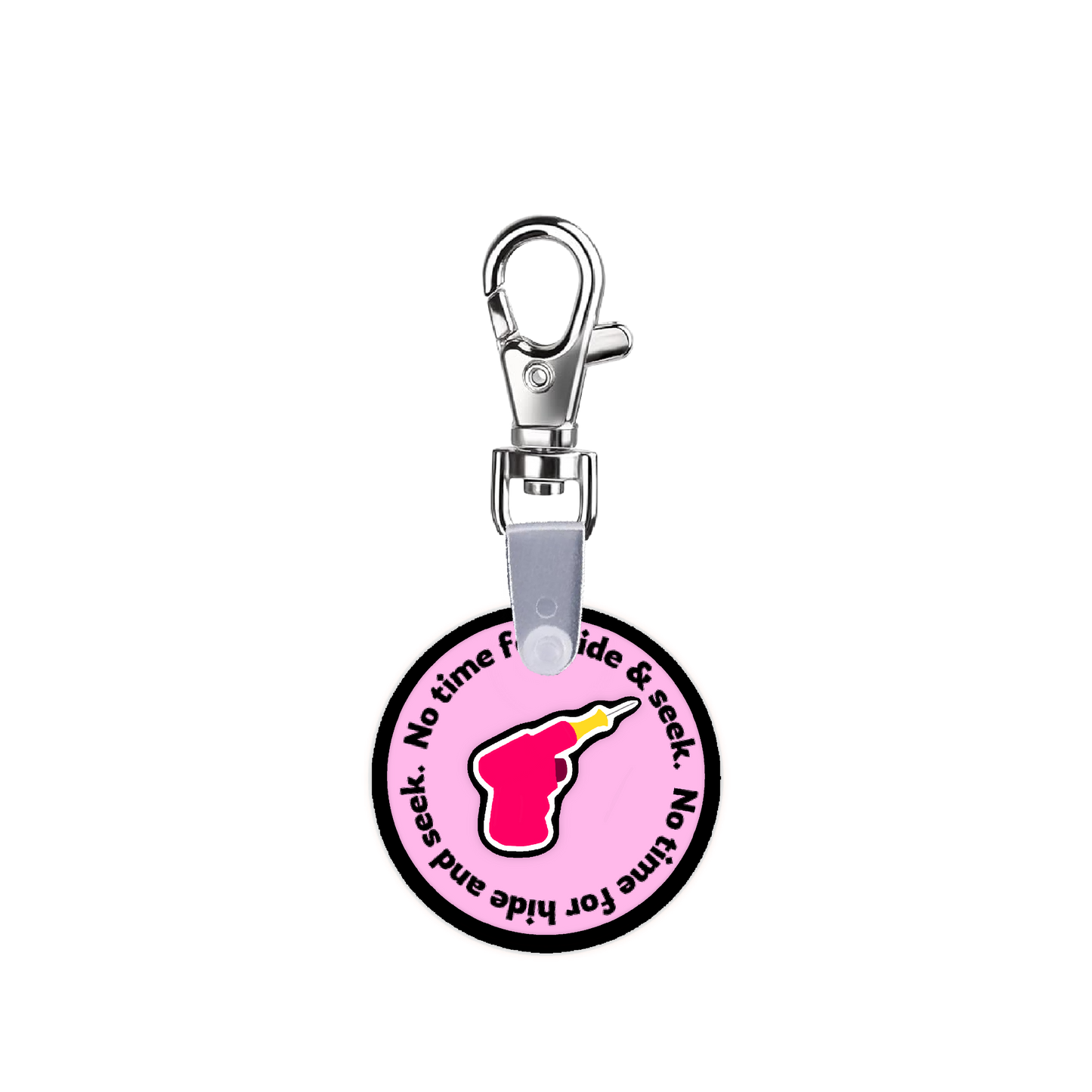 No TIme For Hide And Seek IO Drill Smart CodeClip Keychain
