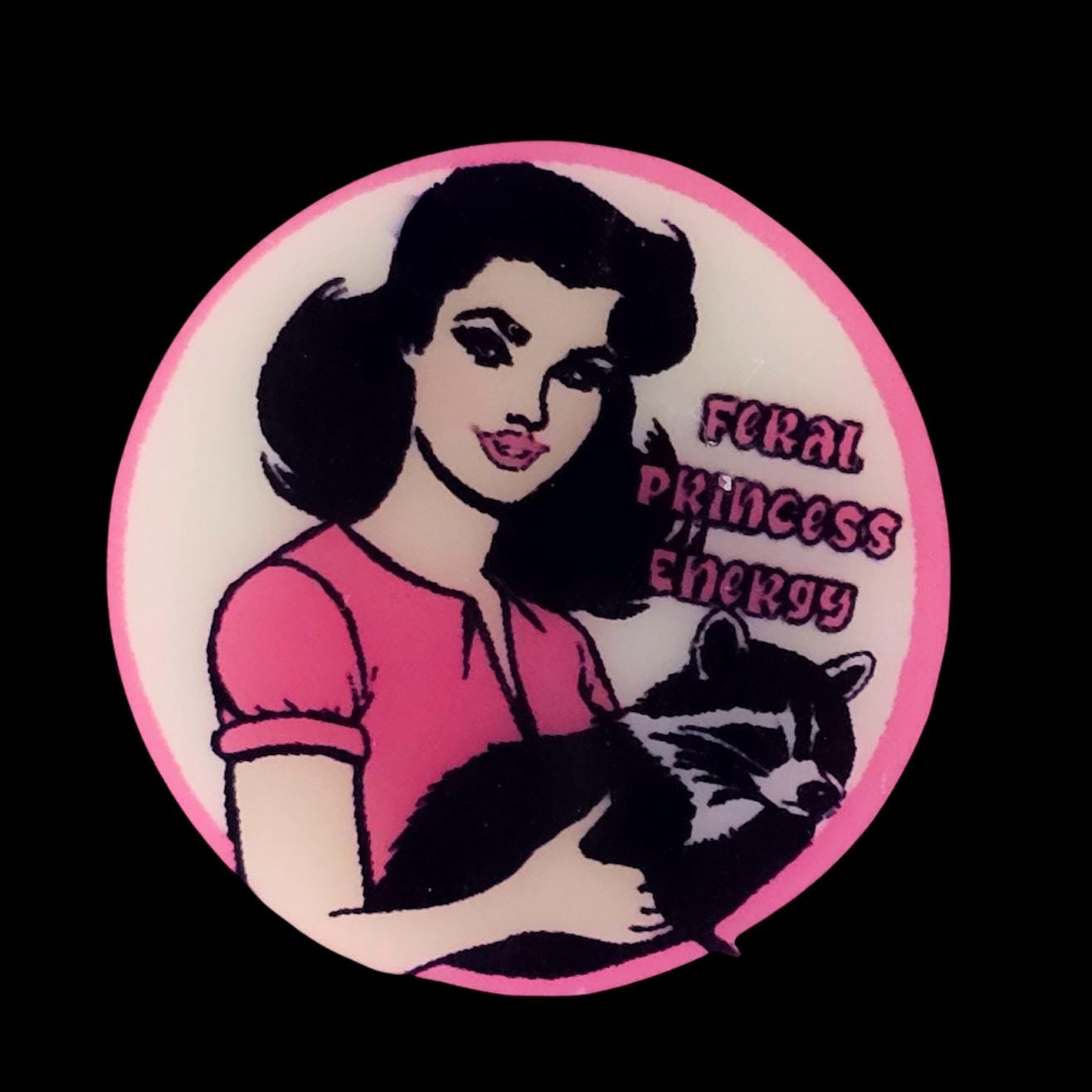 Badge Reel Feral Princess Energy