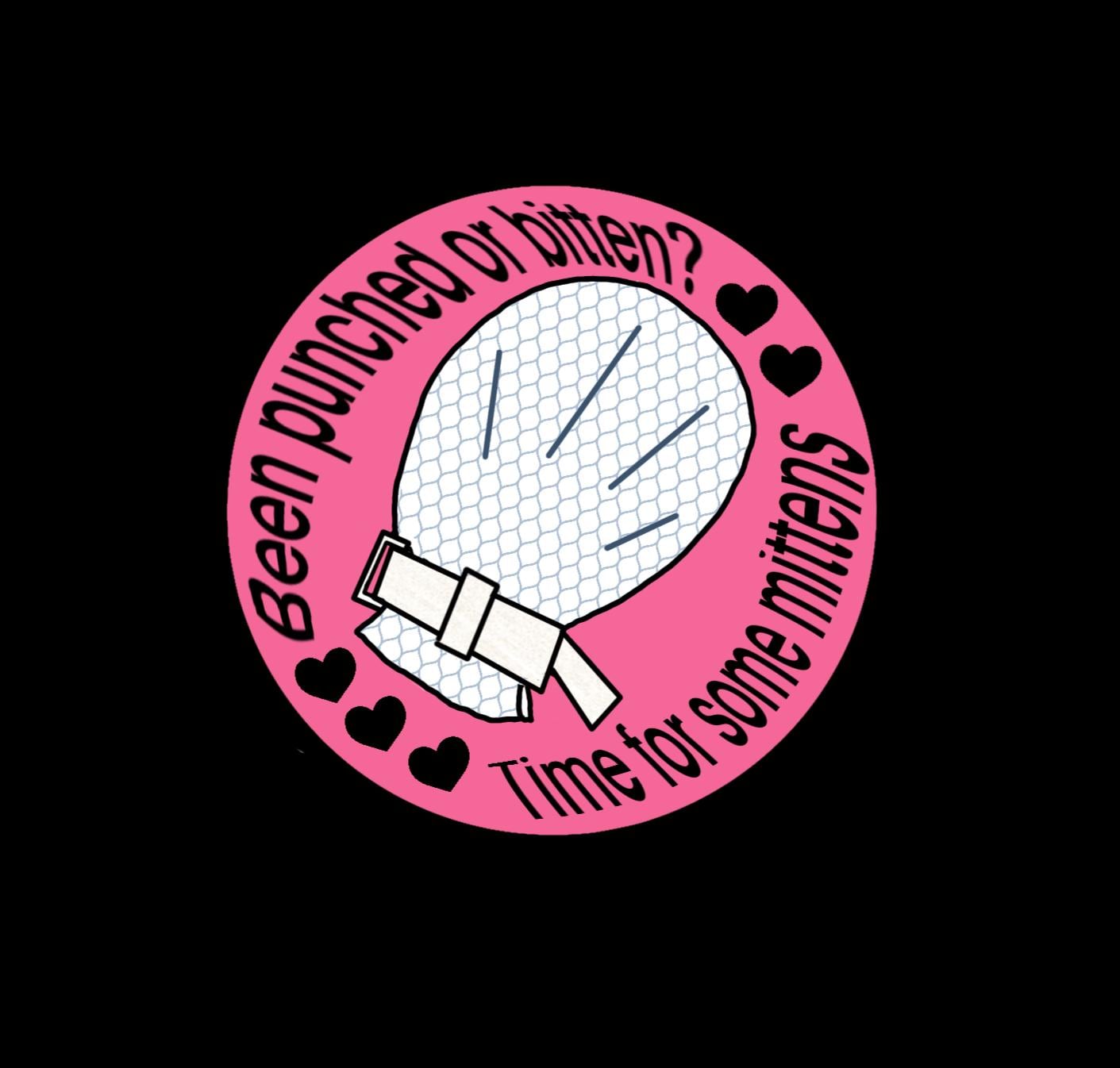 Dont Get Bitten Or You Get Mittens Badge Reel