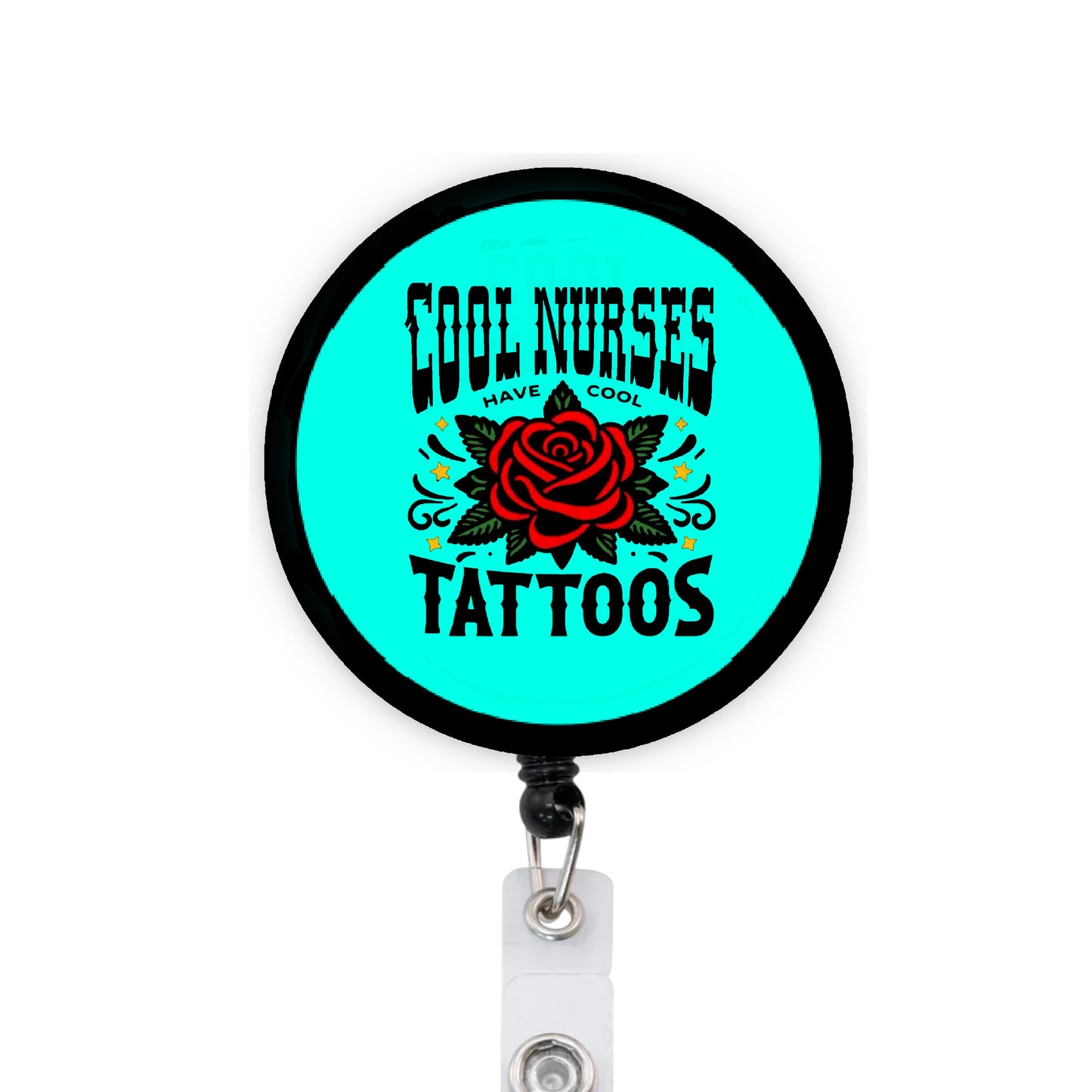 Cool Nurses Have Cool Tattoos ICU ER Nurse RN Badge Reel