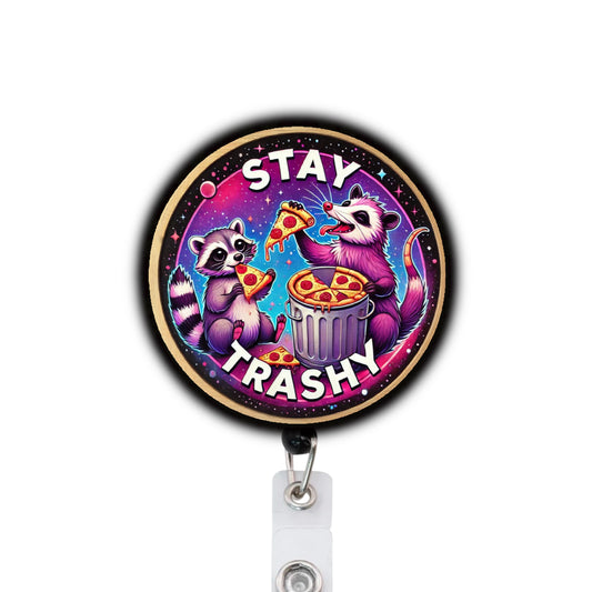Stay Trashy Raccoon Possum ICU ER Nurse RN Badge Reel