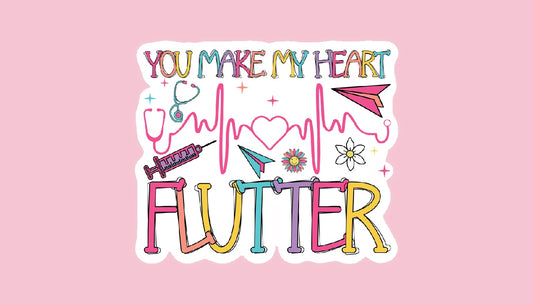 You Make My Heart Flutter Cardiac Nurse SwagBand