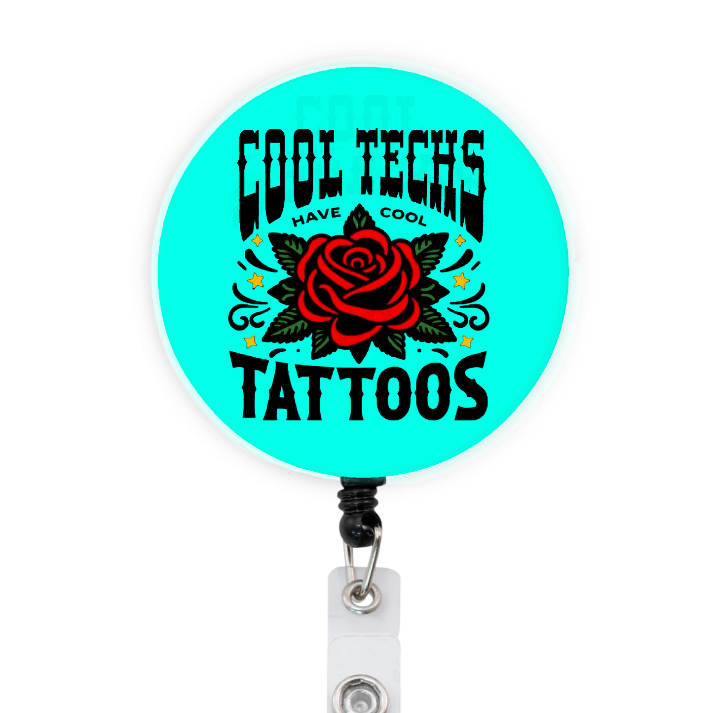 Cool Techs Have Cool Tattoos Attached Badge Reel