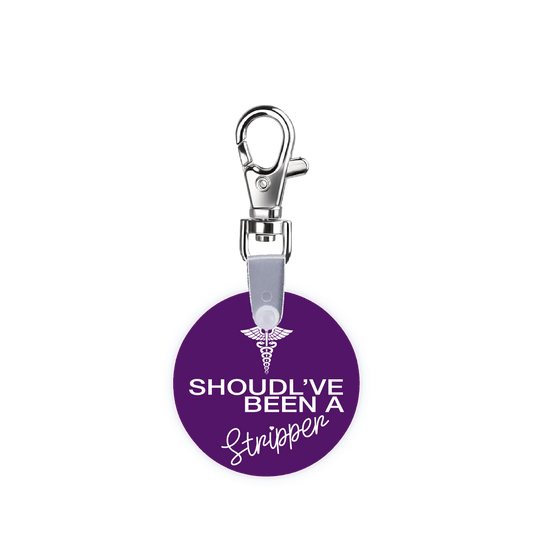 Should’ve Been A Stripper Smart CodeClip Keychain Digital Badge Buddy