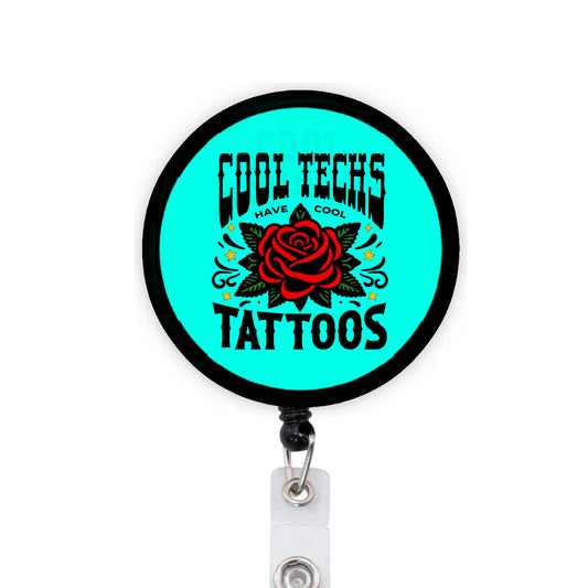 Cool Techs Have Cool Tattoos ICU ER Nurse RN Badge Reel