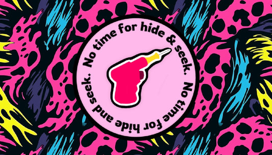 No Time For Hide And Seek - IO Drill SwagBand