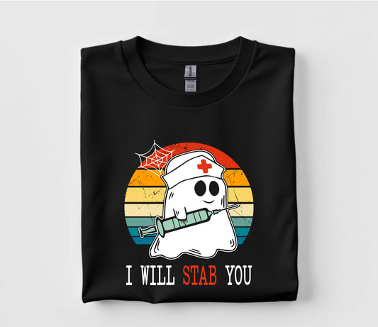 I Will Stab You Nurse Halloween T Shirt