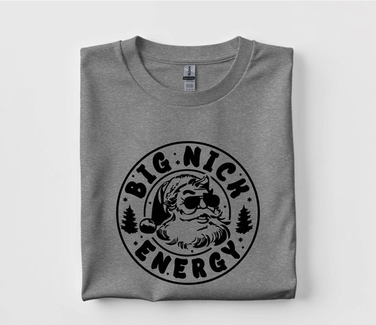 Big Nick Energy Christmas T Shirt
