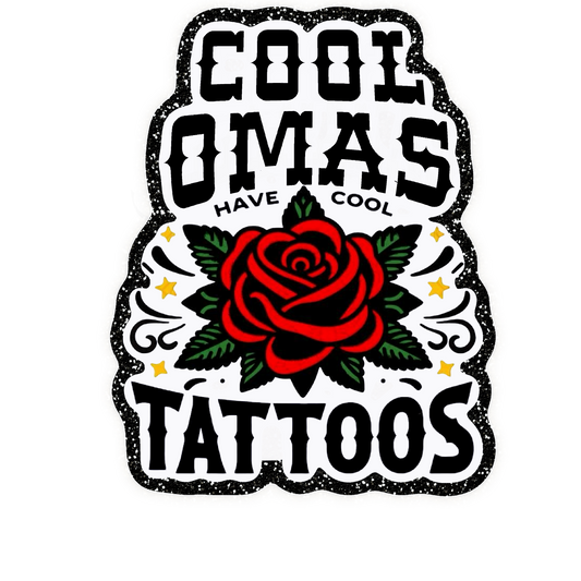Cool Omas Have Cool Tattoos Iron On Glitter Pop Culture Patch