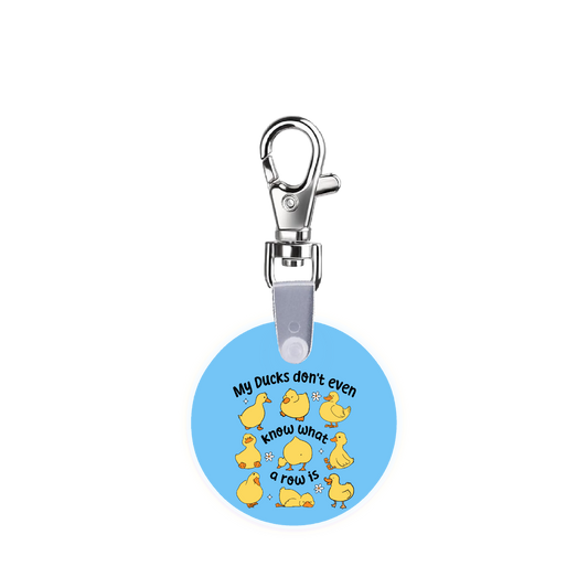 My Ducks Don’t Even Know What A Row Is Smart CodeClip Keychain Digital Badge Buddy