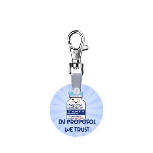 In Propofol We Trust Smart CodeClip Keychain Digital Badge Buddy