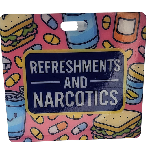 BehindTheBadge™ Refreshments and Narcotics