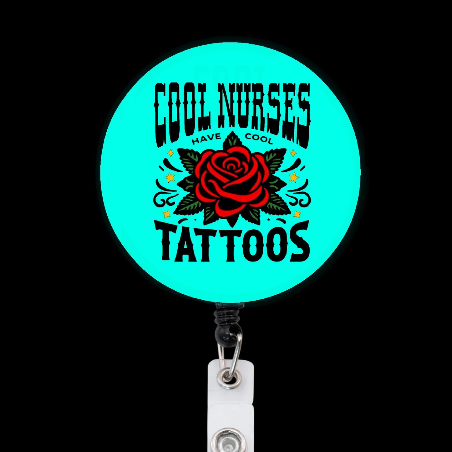 Cool Nurses Have Cool Tattoos Badge Reel